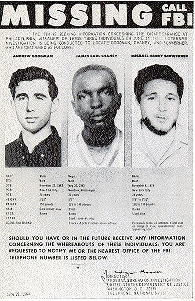 An FBI poster appealing for information about the disappearance of three civil rights workers who disappeared in Mississippi in 1965: Andrew Goodman, James Earl Chaney and Michael Henry Schwerner