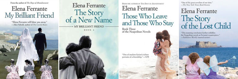 Four book covers are shown for the Neopolitan Quartet, a series of novels by Elena Ferrante about the story of two friends in Naples, Italy, that follows them through their lives.