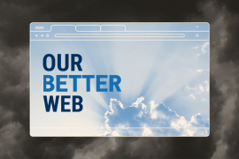 a graphic illustration with storm clouds on the outer border with blue sky and sun rays at the center, surrounding the name "Our Better Web"